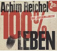 Reichel, Achim - 100% Leben -Live-