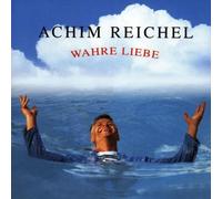 Reichel,Achim - Wahre Liebe [Import]