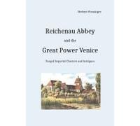 Reichenau Abbey And The Great Power Venice