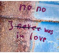 Reichert,Johannes - No,I Never Was in Love [Import]
