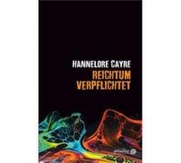 Reichtum verpflichtet | Hannelore Cayre Hannelore Cayre (Auteur)