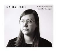 Nadia Reid - Listen to Formation, Look for the Signs