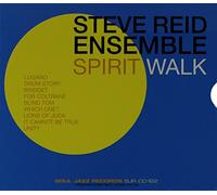 Reid Steve Ensemble - Spirit Walk [Import]