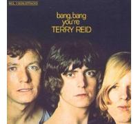 Reid, Terry - Bang You're Terry Re [Import]