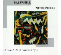 Reid, Vernon - Smash & Scatteration