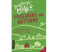 Reidt, Andrea Lieblingsplatze Vogelsberg und Wetterau Book NEUF