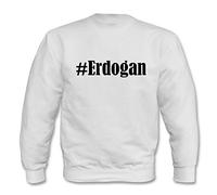 Reifen-Markt Sweat-shirt Hashtag #Erdogan pour femme, homme et enfant... dans les couleurs noir, blanc, bleu avec impression, Blanc., XL