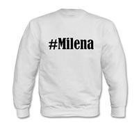 Reifen-Markt Sweat-shirt Hashtag #Milena pour femme, homme et enfant... dans les couleurs noir, blanc, bleu avec imprimé, Blanc., XL
