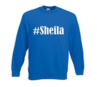 Reifen-Markt Sweat-shirt Hashtag #Sheila pour femme, homme et enfant dans les couleurs noir, blanc, bleu avec impression. - Bleu - 07 EU femme Small