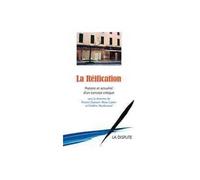 Réification (La) Histoire et actualité d’un concept critique - Collectif - La Dispute - broché - Essai
