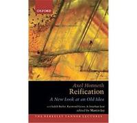 Reification, The Berkeley Tanner Lectures Axel Honneth (Auteur)