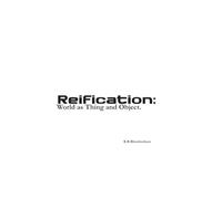 Reification: World as Thing and Object