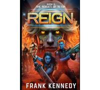 Reign: An epic saga of science fiction and fantasy