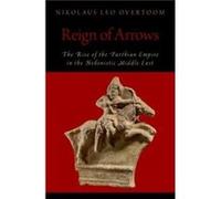 Reign of Arrows - Overtoom Nikolaus Leo Washington State University - Oxford University Press Inc - Livre en Anglais - Paperback Overtoom Nikolaus Leo Washington State UniversityOvertoom Nikolaus Leo 