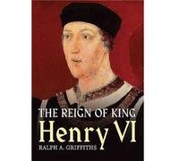 The Reign of King Henry VI