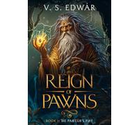 Reign of Pawns: Book1 - The Parieur's Play