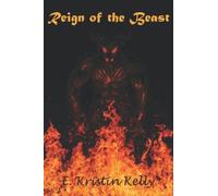 Reign Of The Beast: 1 (Reminiscence)