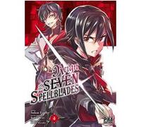 Reign of the Seven Spellblades T04 Sakae Esuno (Dessinateur), Bokuto Uno (Auteur), Bokuto Uno (Idée originale)