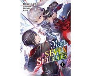 Reign of the Seven Spellblades Vol. 1 | Bokuto Uno Bokuto Uno (Auteur)