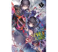 Reign of the Seven Spellblades – Tome 5 – Light Novel – Yen Press