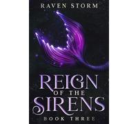 Reign of the Sirens - Raven Storm - Auto-Édition - ebook (ePub) - Livre