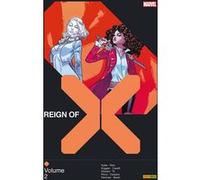 Reign of X T02 Jonathan Hickman (Auteur), Al Ewing (Auteur), Zeb Wells (Auteur), Phil Noto (Dessinateur), Valerio Schiti (Dessinateur), David Baldeon (Dessinateur)