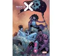 Reign of X T06 - Edition collector - Compte ferme Jonathan Hickman (Auteur), Al Ewing (Auteur), Gerry Duggan (Auteur), Bernard Chang (Dessinateur), Valerio Schiti (Dessinateur), Marcus To (Dessinateur