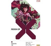 Reign of X T19 Gerry Duggan (Auteur), Al Ewing (Auteur), Zeb Wells (Auteur), Javier Pina (Dessinateur), Jacopo Camagni (Dessinateur), Stephen Segovia (Dessinateur)