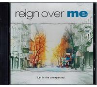 Reign Over Me - Bonus CD - Let in the Unepected