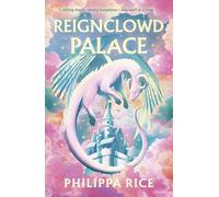 Reignclowd Palace: A Cosy, Craft-Filled Fantasy with Magic, Dragons, and Secrets