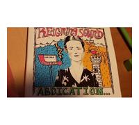 Reigning Sound, Abdication... For Your Love