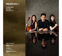 Reika Sato, Yi Zhou, Arzhel Rouxel Filigranes (Klaviertrios) (CD)