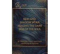 Reiki and Shadow Work: Healing the Dark Side of the Soul