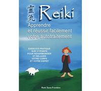 Reiki - Apprendre et Réussir facilement son Autotraitement DVD