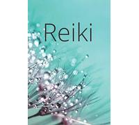 Reiki: Carnet de notes non ligné - Journal de méditation - Carnet d'énergie - Composition - Cahier sans ligne - Couverture de fleurs - en Français