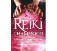 Reiki Chamánico. Nuevas Formas Enriquecedoras De Trabajar Con La Energía Vital Universal - Levy, Robert, Roberts, Llyn Levy, Robert, Roberts, Llyn (Auteur)