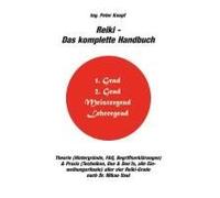 Reiki - Das Komplette Handbuch