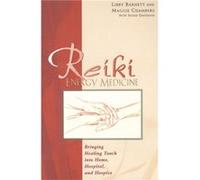 Reiki Energy Medicine Bringing the Healing Touch into Home Hospital and Hospice by Libby Barnett & Etc & Maggie Chambers & Susan Davidson Libby Barnett, Maggie Chambers, Susan Davidson (Auteur)