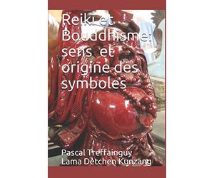 Reiki et Bouddhisme: sens et origine des symboles