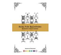 Reiki For Beginners: 50 Symbols And 7 Chakras
