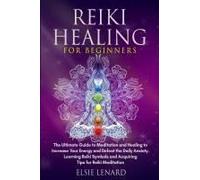 Reiki Healing For Beginners