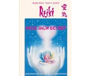 Reiki - Heile Dich Selbst