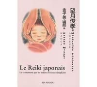 Reïki japonais - Le traitement par les mains en toute simplicité