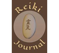 Reiki Journal: A Guided Log for Healing, Energy Work, and Spiritual Growth