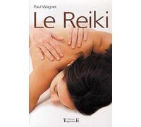 Reiki : le sentier qui mène a la guérison