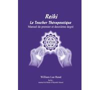 REIKI Le toucher thérapeutique