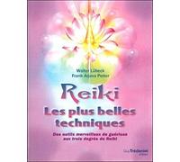 Reiki - Les plus belles techniques