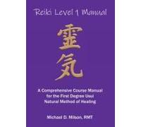 Reiki Level 1 Manual