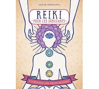 Reiki pour débutants à la découverte d'une thérapie énergétique - collection Appuyez ici
