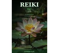REIKI Shoden O Despertar: Guia Completo do Nível 1
